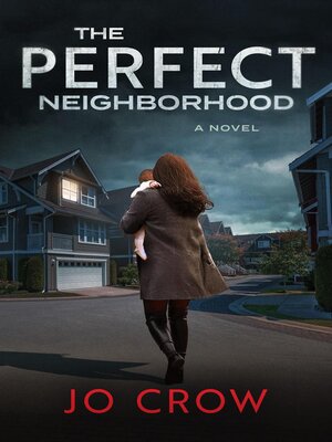 cover image of The Perfect Neighborhood
